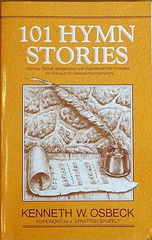 Seller image for 101 Hymn Stories for sale by Faith In Print