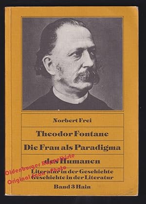Theodor Fontane: Die Frau als Paradigma des Humanen -Frei, Norbert
