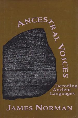 Seller image for Ancestral Voices, Decoding Ancient Languages for sale by Heights Catalogues, Books, Comics