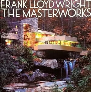 Image du vendeur pour Frank Lloyd Wright: The Masterworks mis en vente par LEFT COAST BOOKS