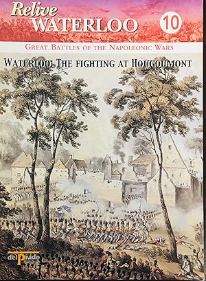 Waterloo: The Fighting at Hougoumont - Relieve Waterloo #10 (Great Battles of the Napoleonic Wars)