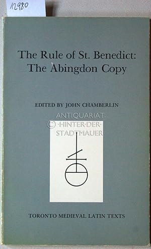 Seller image for The Rule of St. Benedict. The Abingdon Copy. [= Toronto Medieval Latin Texts, 13] for sale by Antiquariat hinter der Stadtmauer