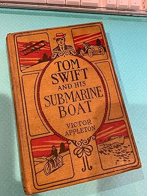 Seller image for TOM SWIFT and his submarine boat or the UNDER the ocean for sunken treasure for sale by Happy Heroes