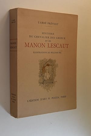 Histoire du Chevalier des Grieux et de Manon Lescaut Illistrations de William Fel