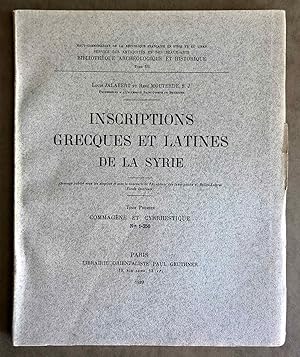 Inscriptions grecques et latines de la Syrie. Tome I: Commagène et Cyrrhestique (Nos 1-256)