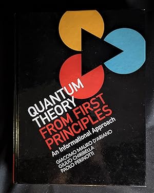 Immagine del venditore per Quantum Theory from First Principles: An Informational Approach venduto da B Street Books, ABAA and ILAB