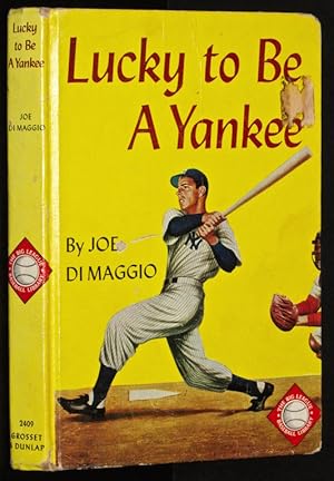 Imagen del vendedor de Lucky to Be a Yankee a la venta por Eyebrowse Books, MWABA