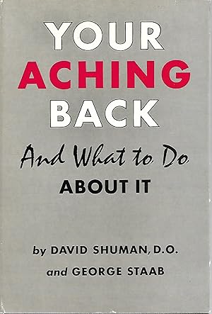 Seller image for Your Aching Back and What to Do About It for sale by Cher Bibler