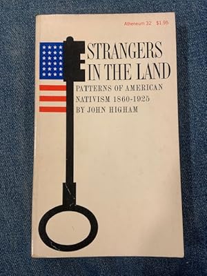 Seller image for Strangers in the Land Patterns of American Nativism 1860-1925 for sale by Eat My Words Books