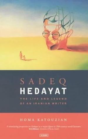 Image du vendeur pour Sadeq Hedayat: The Life and Legend of an Iranian Writer [Soft Cover ] mis en vente par booksXpress