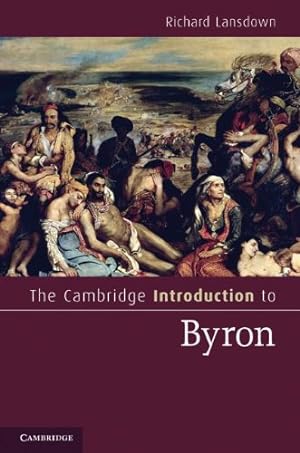 Immagine del venditore per The Cambridge Introduction to Byron (Cambridge Introductions to Literature) by Lansdown, Professor Richard [Paperback ] venduto da booksXpress