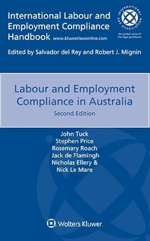 Seller image for Labour and Employment Compliance in Australia (International Labour and Employment Compliance Handbook) by John Tuck, Stephen Price, Rosemary Roach, Jack De Flamingh [Paperback ] for sale by booksXpress