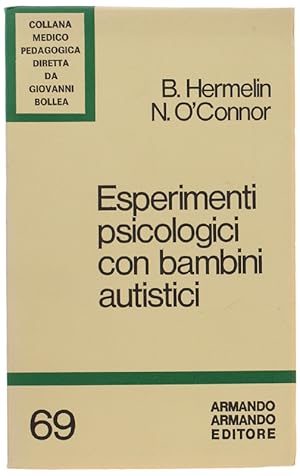 ESPERIMENTI PSICOLOGICI CON BAMBINI AUTISTICI.: