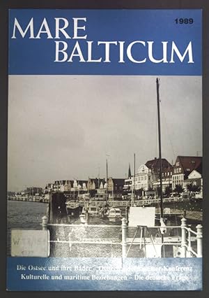 Seller image for Zur Geschichte der Ostseebder - in: Mare Balticum. Die Ostsee und ihre Bder, Ostseehandelskammer-Konferenz, Kulturelle und maritime Beziehungen, Die deutsche Frage. for sale by books4less (Versandantiquariat Petra Gros GmbH & Co. KG)