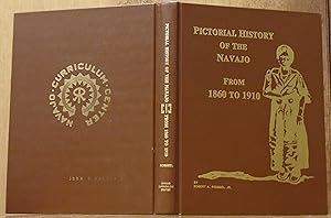 Pictorial History of the Navajo from 1860 to 1910