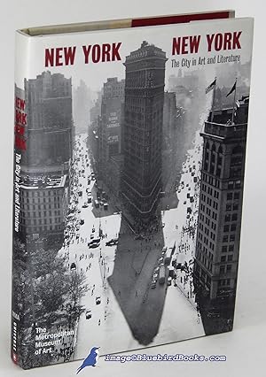 Imagen del vendedor de New York, New York: The City in Art and Literature a la venta por Bluebird Books (RMABA, IOBA)