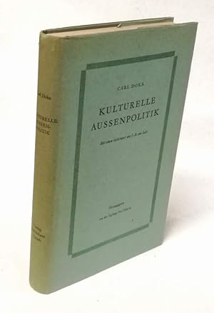 Image du vendeur pour Kulturelle Auenpolitik. Mit einem Geleitwort von J.-R. von Salis. Herausgegeben von der Stiftung Pro Helvetia. mis en vente par Antiquariat Dennis R. Plummer