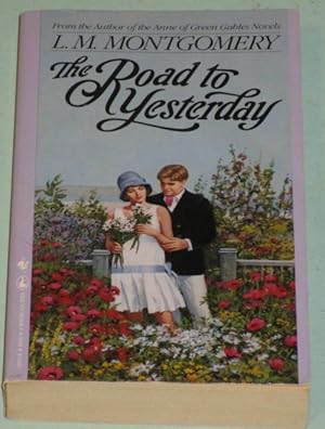 Seller image for The Road to Yesterday for sale by Nessa Books