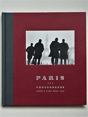 Paris - Photographs from a Time That Was