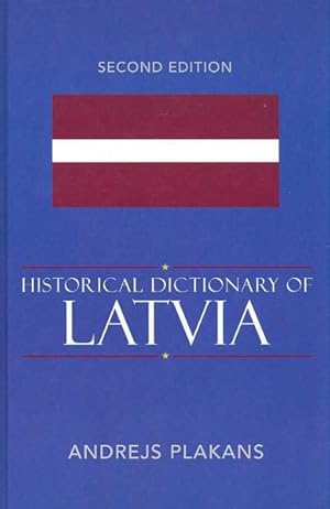 Seller image for Historical Dictionary of Latvia for sale by GreatBookPrices