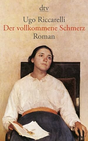 Seller image for Der vollkommene Schmerz: Roman (dtv Literatur) for sale by Antiquariat Armebooks