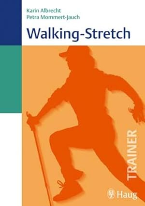 Image du vendeur pour Walking-Stretch (Trainer (MVS)) mis en vente par Versandantiquariat Felix Mcke