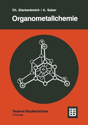 Imagen del vendedor de Organometallchemie: Eine kurze Einfhrung (Teubner Studienbcher Chemie) a la venta por Versandantiquariat Felix Mcke