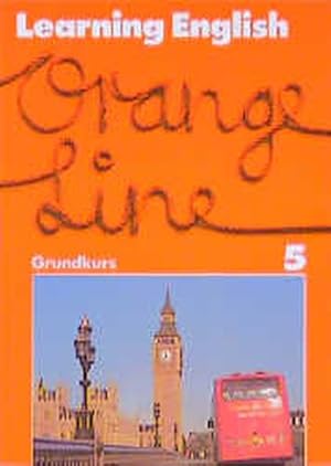 Imagen del vendedor de Learning English - Orange Line fr Orientierungsstufen, Frderstufen, Gesamtschulen. Und andere differenzierende Schulformen. Englisches . Line, Tl.5, Schlerbuch (Grundkurs), Klasse 9 a la venta por Versandantiquariat Felix Mcke