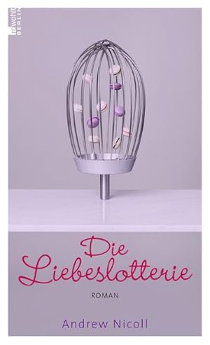 Seller image for Die Liebeslotterie for sale by Versandantiquariat Felix Mcke
