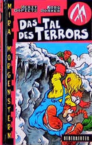 Seller image for Mira Morgenstern, Das Tal des Terrors for sale by Versandantiquariat Felix Mcke