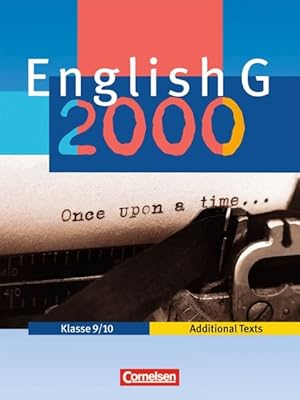 Image du vendeur pour English G 2000 - Ausgabe A: Band 5/6: 9./10. Schuljahr - Additional Texts mis en vente par Versandantiquariat Felix Mcke