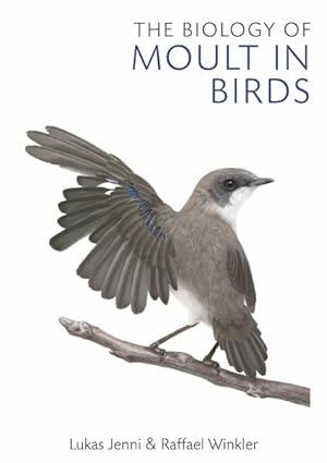 Imagen del vendedor de Biology of Moult in Birds a la venta por GreatBookPricesUK