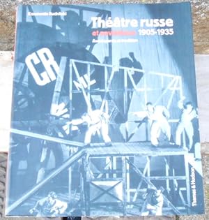 Théâtre russe et soviétique 1905-1935 Avant-garde et tradition