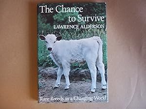 The Chance to Survive.Rare Breeds in a Changing World.