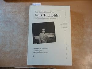 Imagen del vendedor de Kurt Tucholsky. Ein Verzeichnis seiner Schriften. Band 2 : Beitrge in Periodica, Anthologien und Sammelwerken (= Deutsches Literaturarchiv. Verzeichnisse, Berichte, Informationen. 15.2). a la venta por Gebrauchtbcherlogistik  H.J. Lauterbach