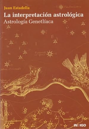 Seller image for La interpretacin astrolgica. Astrologa Genetlaca for sale by Librera Cajn Desastre