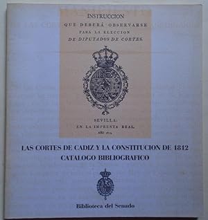 Imagen del vendedor de Las Cortes de Cdiz y la constitucin de 1812. Catlogo bibliografico. a la venta por Carmichael Alonso Libros