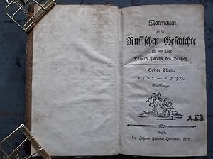 Bild des Verkufers fr Materialien zu der Russischen Geschichte seit dem Tode Kaisers Peters des Groen - Erster Theil: 1725-1730. Mit Mnzen (Bd. 1 v. 3) zum Verkauf von Versandantiquariat Cornelius Lange