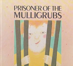 Seller image for PRISONER OF THE MULLIGRUBS for sale by Nanny's Web