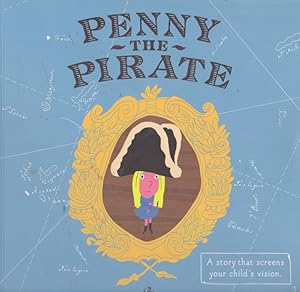 Imagen del vendedor de Penny the Pirate (A Story that Screens Your Child's Vision) a la venta por Nanny's Web
