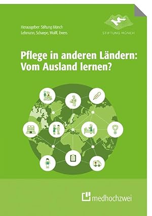 Bild des Verk�ufers f�r Pflege in anderen Laendern: Vom Ausland lernen? zum Verkauf von moluna