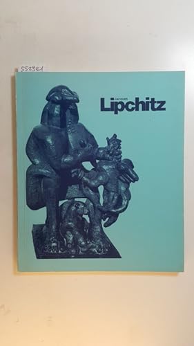 Seller image for Jacques Lipchitz : Skulpturen u. Zeichngn 1911-1969 ; (Ausstellg) ; 16. Jan.-7. Mrz 1971 for sale by Gebrauchtbcherlogistik  H.J. Lauterbach