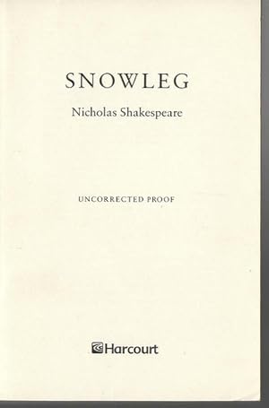 Seller image for Snowleg [Uncorrected proof] for sale by Susan Davis Bookseller
