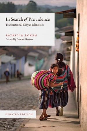 Seller image for In Search of Providence : Transnational Mayan Identities for sale by GreatBookPrices