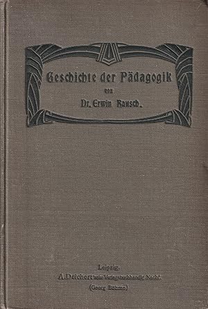 Seller image for Geschichte der Pdagogik und des gelehrten Unterrichts for sale by Clivia Mueller