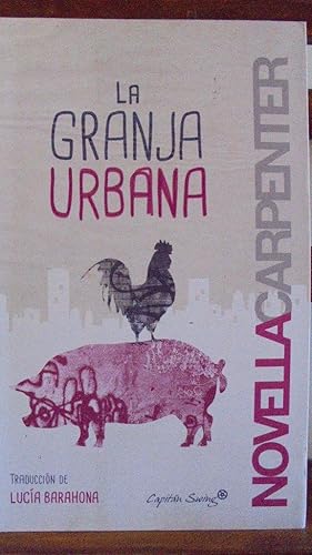 Seller image for LA GRANJA URBANA for sale by LIBRERA ROBESPIERRE