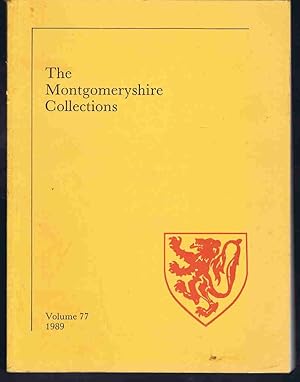 Imagen del vendedor de The Montgomeryshire Collections: Journal of the Powysland Club Volume 77 1989 a la venta por Lazy Letters Books