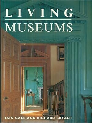 Seller image for Living Museums for sale by Librodifaccia