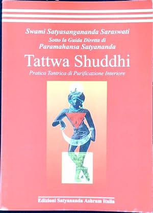 Imagen del vendedor de Tattwa Shuddhi. Pratica Tantrica di Purificazione Interiore a la venta por Librodifaccia