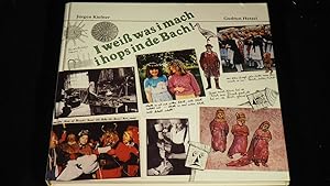 Seller image for I weiss was i mach, i hops in de Bach. for sale by Versandantiquariat Ingo Lutter